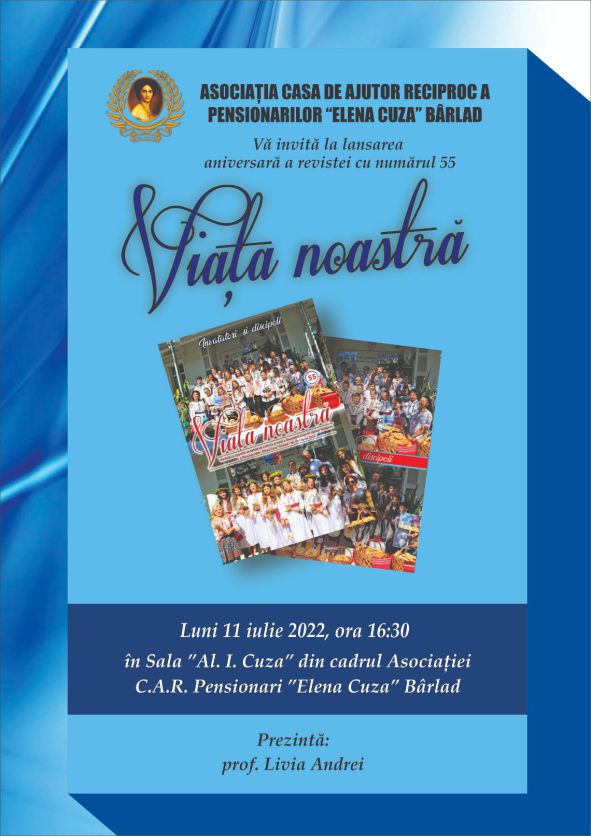 Lansarea revistei VIAȚA NOASTRĂ numărul - 55
